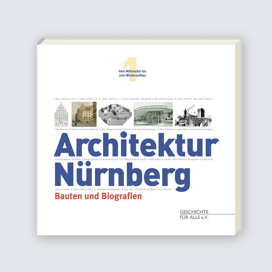 ARCHITEKTUR NUERNBERG - Bauten und Biografien